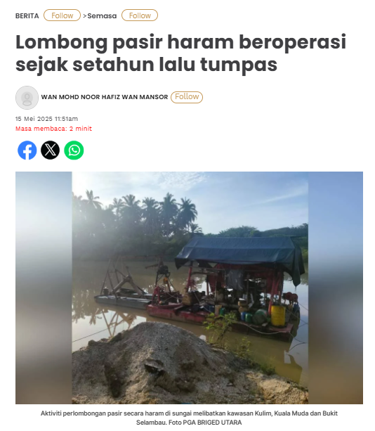 Lombong pasir haram beroperasi sejak setahun lalu tumpas
